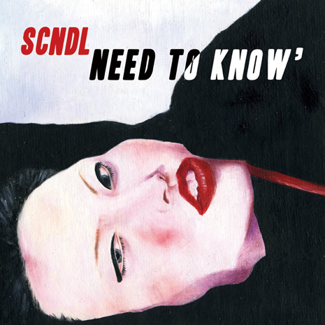 CCM049 - SCNDL "Need To Know"