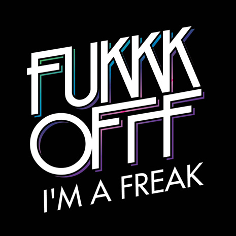 CCM030 - Fukkk Offf "I'm A Freak"