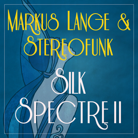 BG006 - Markus Lange & Stereofunk "Silk Spectre II"