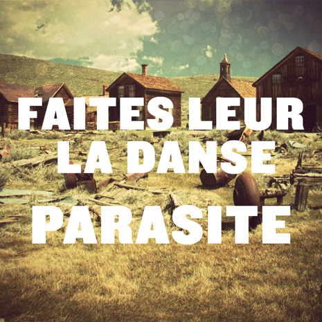 BG007 - Faites Leur la Danse - Parasite